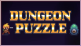 Dungeon Puzzles