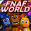 Fnaf World